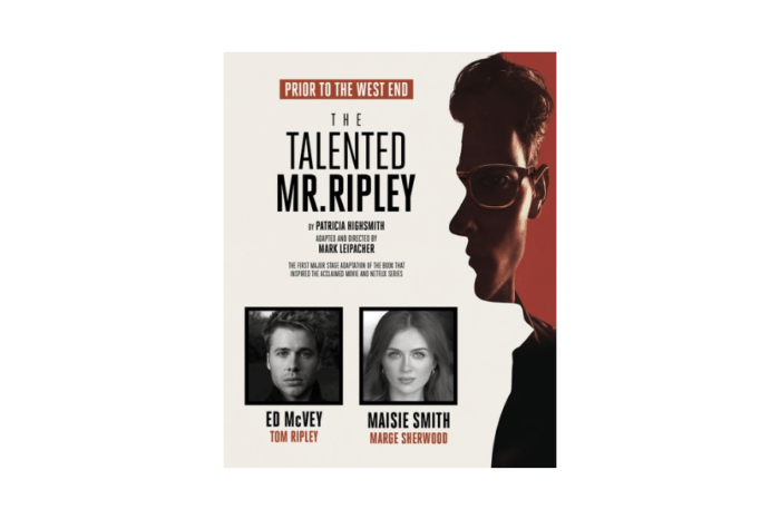 Ed Mcvey and Maisie Smith to Lead UK Tour of 'The Talented Mr Ripley' - coming to Lowry, Salford this November
