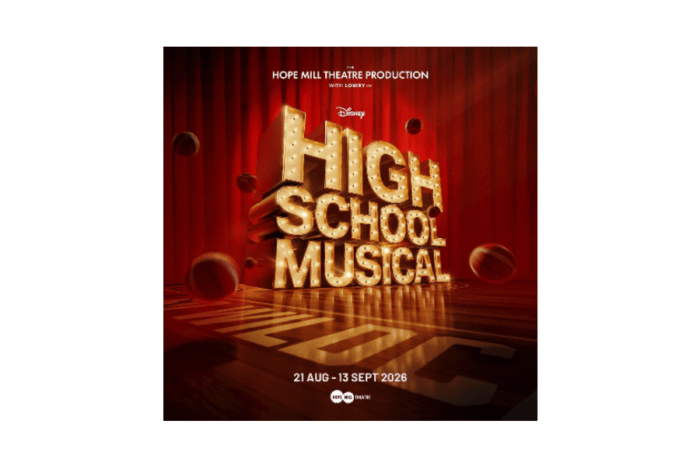 Hope Mill Theatre with Lowry to produce Disney's High School Musical at Lowry, Salford Opening 21 August 2026 for a limited run