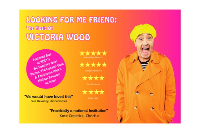 Heartwarming and feel-good tribute show Looking For Me Friend: The Music of Victoria Wood returns for a UK tour