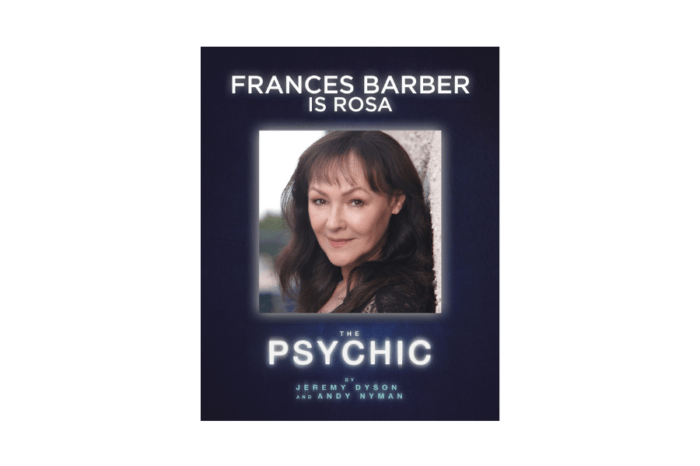 Frances Barber cast in world premiere of Jeremy Dyson and Andy Nyman’s The Psychic at York Theatre Royal