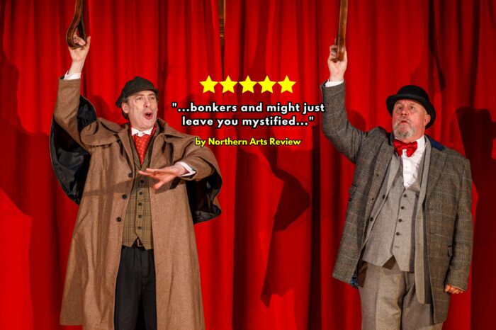 Review: Holmes and Watson and the Curious Case of the Masked Magician at Theatre by the Lake